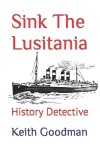 Book cover for Sink The Lusitania