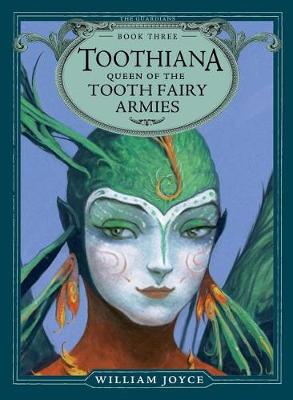 Cover of Toothiana, Queen of the Tooth Fairy Armies