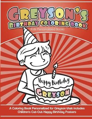 Book cover for Greyson's Birthday Coloring Book Kids Personalized Books