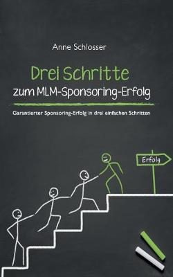 Book cover for Drei Schritte zum MLM-Sponsoring-Erfolg