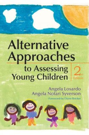 Cover of Alternative Approaches to Assessing Young Children