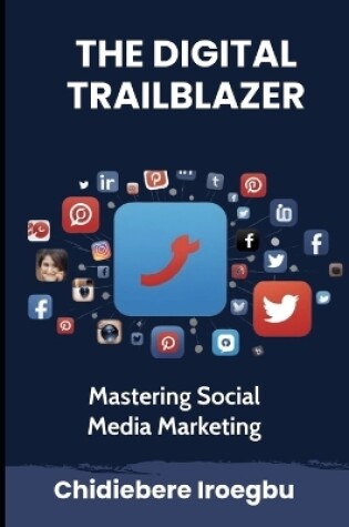 Cover of The Digital Trailblazer