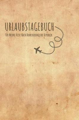 Book cover for Urlaubstagebuch Dominikanische Republik