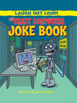 Book cover for The Crazy Computers Joke Book