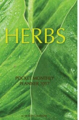 Cover of Herbs Pocket Monthly Planner 2017