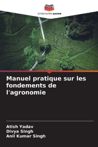 Cover of Manuel pratique sur les fondements de l'agronomie