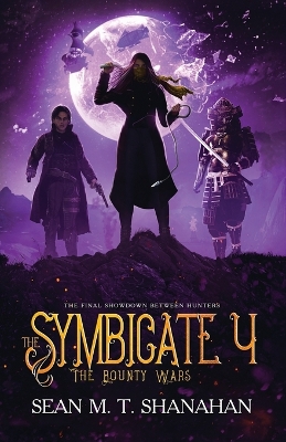 Cover of The Symbicate 4 - The Bounty Wars