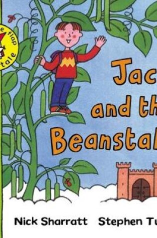 Cover of Lift-the-flap Fairy Tales: Jack and the Beanstalk