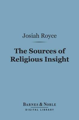 Book cover for The Sources of Religious Insight (Barnes & Noble Digital Library)