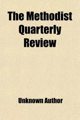 Book cover for The Methodist Quarterly Review (Volume 31)