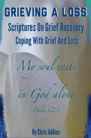 Cover of Grieving A Loss
