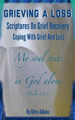 Book cover for Grieving A Loss