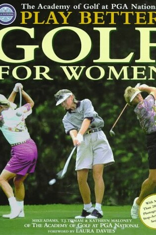 Cover of Play Better Golf for Women