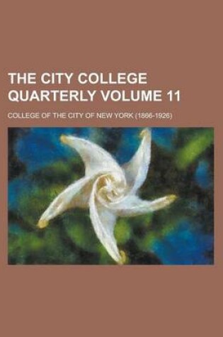 Cover of The City College Quarterly Volume 11