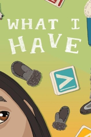 Cover of What I Have