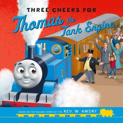 Book cover for Three Cheers for Thomas the Tank Engine