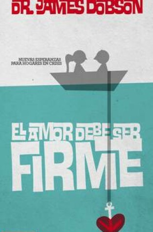 Cover of El Amor Debe Ser Firme, MM