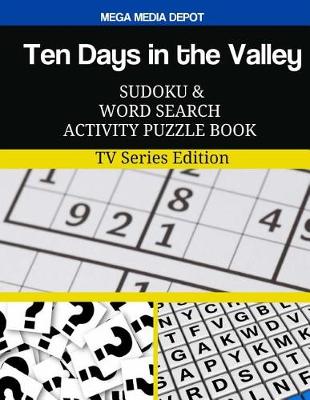 Book cover for Ten Days in the Valley Sudoku and Word Search Activity Puzzle Book