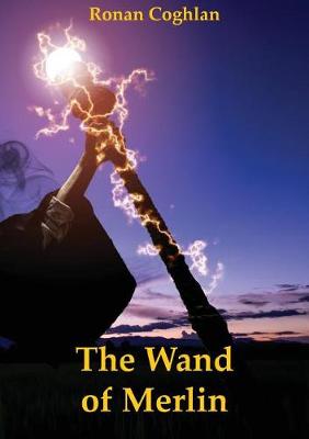 Book cover for The Wand of Merlin