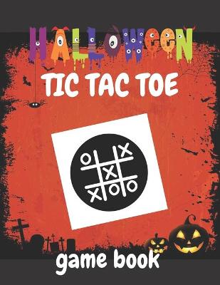 Book cover for Halloween Tic Tac Toe Game Book