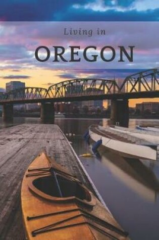 Cover of Living in Oregon