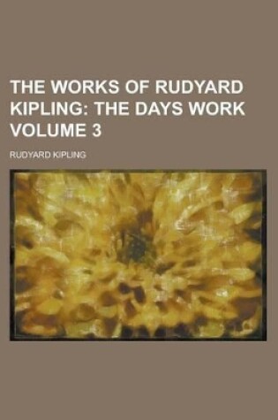 Cover of The Works of Rudyard Kipling Volume 3