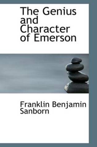 Cover of The Genius and Character of Emerson