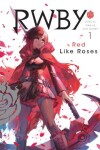 Book cover for RWBY: Official Manga Anthology, Vol. 1