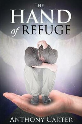 Cover of The Hand of Refuge