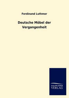 Book cover for Deutsche Mobel Der Vergangenheit