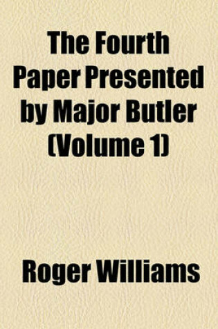 Cover of The Fourth Paper Presented by Major Butler (Volume 1)