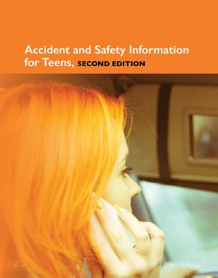 Cover of Accident and Safety Information for Teens