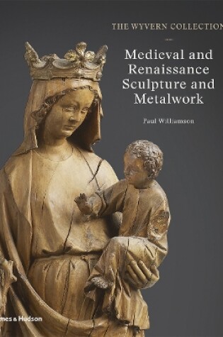 Cover of Medieval and Renaissance Sculpture and Metalwork