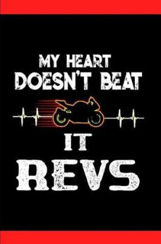 Cover of My heart doesn't beat it revs