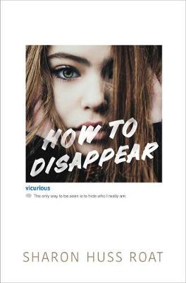 Book cover for How to Disappear