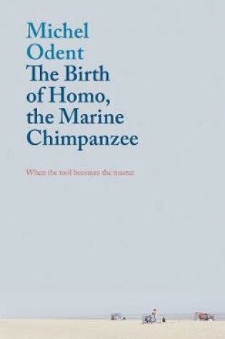 Cover of The Birth of Homo, the Marine Chimpanzee