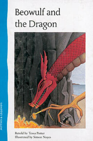 Cover of Myths and Legends Beowulf and the Dragon