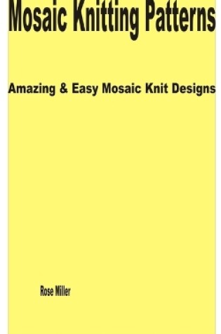 Cover of Mosaic Knitting Patterns