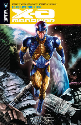 Book cover for X-O Manowar Volume 12: Long Live the King