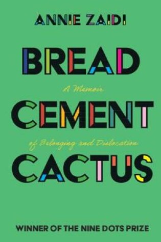 Cover of Bread, Cement, Cactus