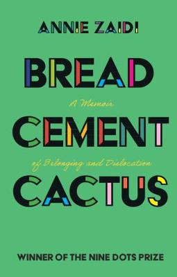 Book cover for Bread, Cement, Cactus