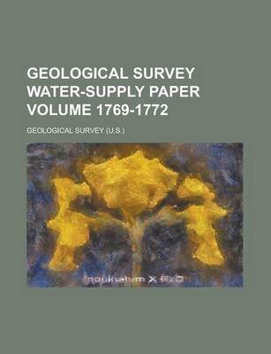 Book cover for Geological Survey Water-Supply Paper Volume 1769-1772