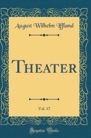 Cover of Theater, Vol. 17 (Classic Reprint)