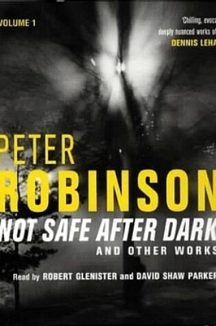 Cover of Not Safe After Dark Volume One