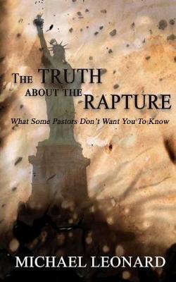 Book cover for The Truth About The Rapture