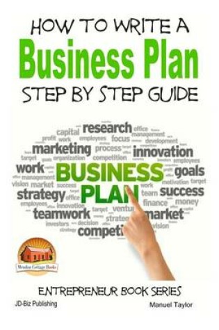 Cover of How to Write a Business Plan - Step by Step guide