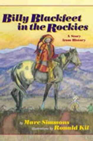Cover of Billy Blackfeet in the Rockies
