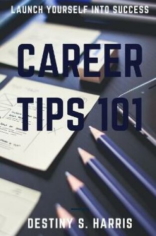 Cover of Career Tips 101