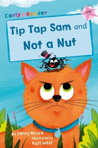 Cover of Tip Tap Sam and Not a Nut
