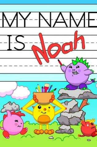 Cover of My Name is Noah